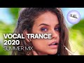 VOCAL TRANCE 2020 SUMMER MIX