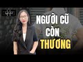 Dấu Hiệu Chứng Tỏ Người Yêu Cũ Vẫn Còn Yêu Bạn Sau Chia Tay || Hằng Hóm Hỉnh