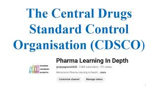 The Central Drugs Standard Control Organisation (CDSCO)