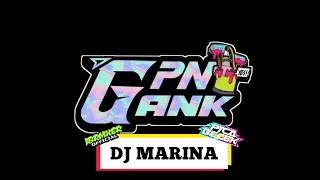 DJ MARINA X FHE TEFA GPN GANG REMIX TERBARU 2025 [JBRMXER]