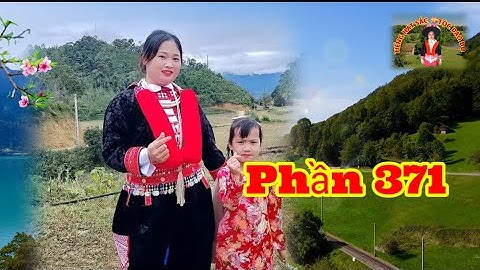 Tiếng hát sắc tộc dao đỏ#Phần 371 # Iu mien song.