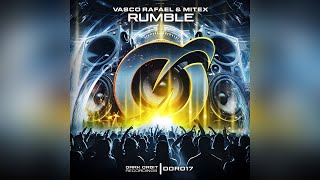 Vasco Rafael & MiteX - Rumble (Extended Mix) | Big Room