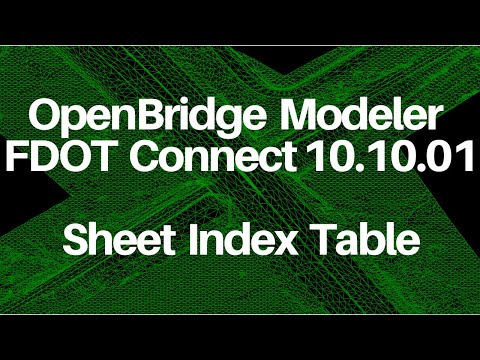 OpenBridge Modeler - FDOT Connect - Sheet Index Table