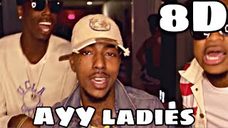 Travis Porter- Ayy Ladies ft. Tyga 8D Audio 🎧 (USE HEADPHONES!!) #travisporter #ayyladies #tyga
