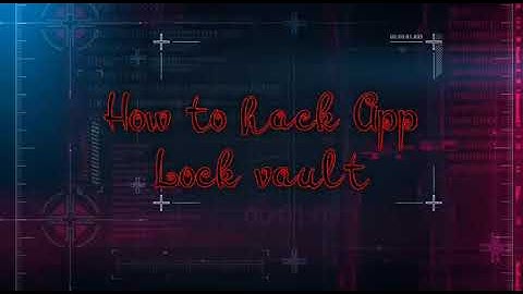 How to hack App Lock vault