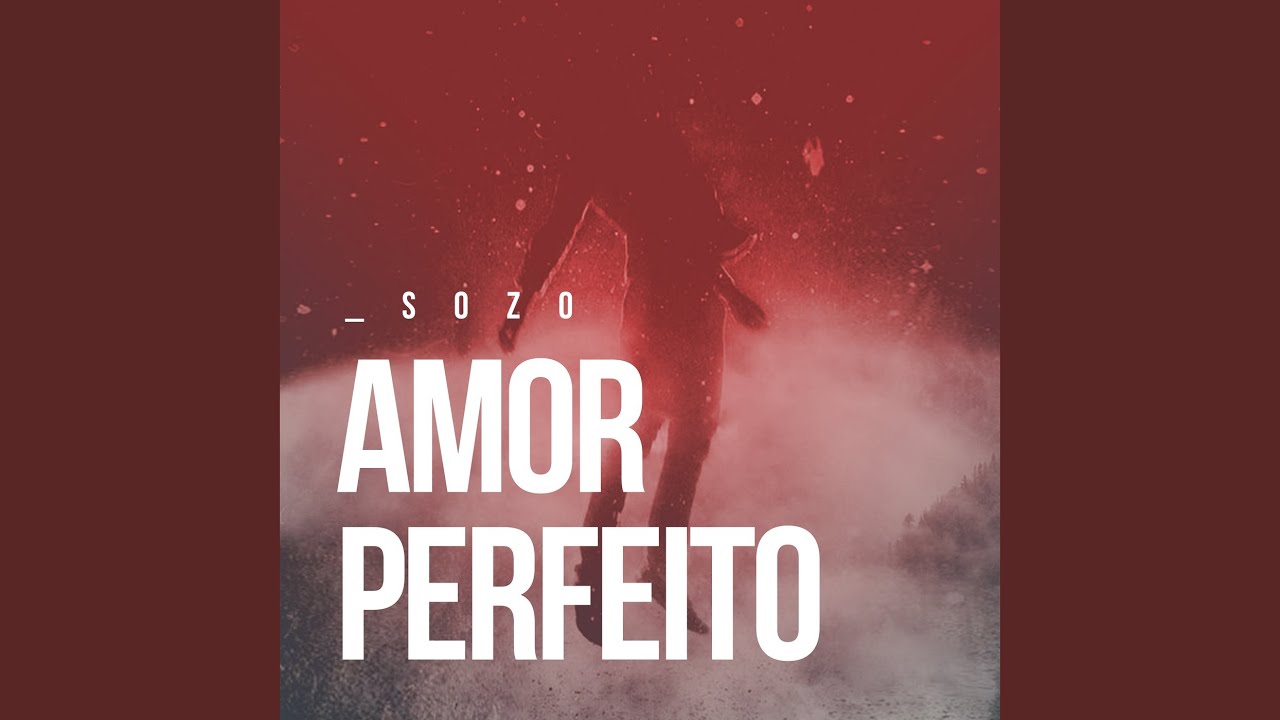 Amor Perfeito YouTube