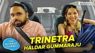 The Bombay Journey ft. Trinetra Haldar Gummaraju with Siddhaarth Aalambayan - EP 158