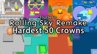 (Rolling Sky Remake) 50 Hardest Crowns in GDFlutter's RSR Levels