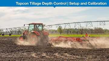 Topcon Tillage Depth Control | Setup and Calibration