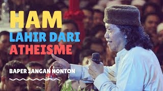 HAM itu Pembohongan - Cak Nun