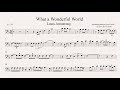 WHAT A WONDERFUL WORLD: Clave de Fa (trombón, chelo, fagot, contrabajo)(partitura/playback)