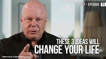 These 3 Ideas Will Change Your Life
