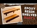 STUNNING Epoxy Resin Shelves - Step by Step | Part 1 of 2