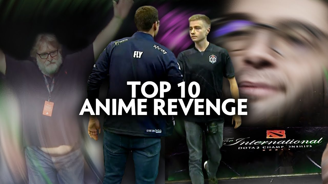 OG at TI8: Top 10 Anime Revenge