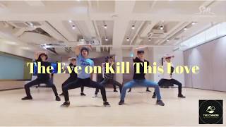 The Eve x Kill This Love | Magic Dance | Kpop