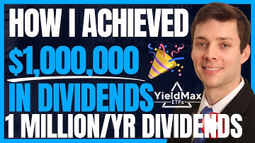 How I Reached $1 Million Per Year In Dividends With Yieldmax (High Yield Dividend Investing) #FIRE