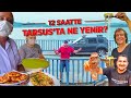 100 BİN ABONE ÖZEL VİDEO !! | Tarsus'ta 12 Saatte Ne Yenir ? | Tarsus Sokak Lezzetleri