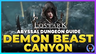 Lost Ark Ako Poraziť Abyssal Dungeon Demon Beast Canyon GUIDE