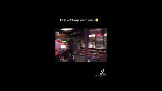 First robbery went well
