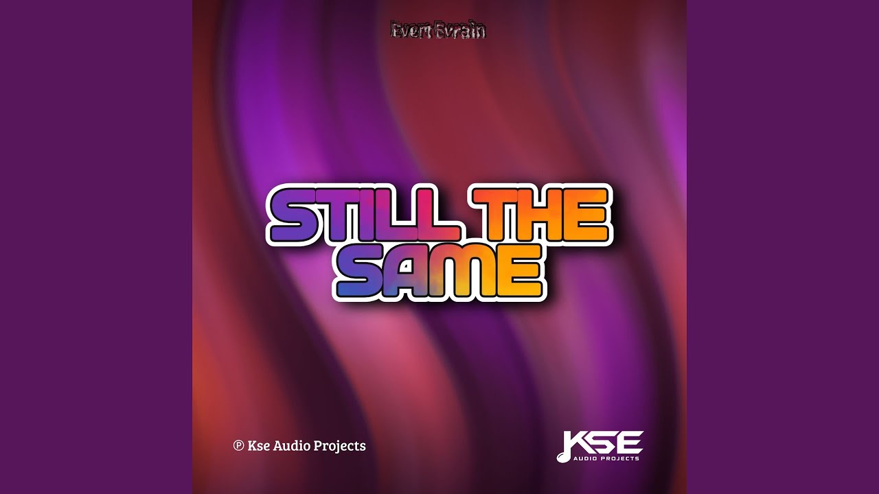 Still The Same adlı videoyu YouTube'da izle Still The Same adlı videoyu YouTube'da izle
