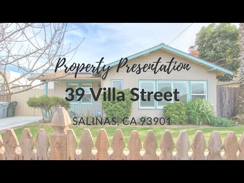 39 Villa Street, Salinas, CA home video tour