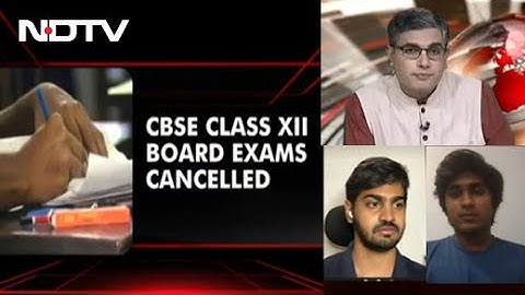 CBSE Class 12 Boards Cancelled: What Next For Students?