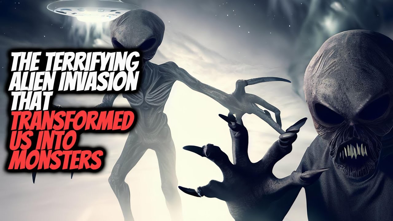 The Terrifying Alien Invasion That Transformed Us Into Monsters ...