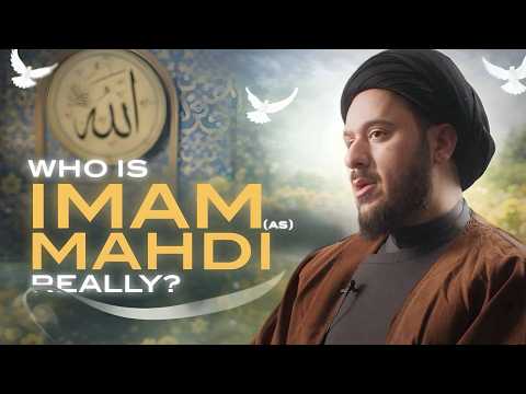 Who is Imam Mehdi (AJ), Really? | Sayed Saleh Al-Qazwini