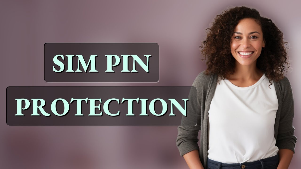 Pin Code Activation Why Activate a SIM PIN Code on Your Phone? - YouTube