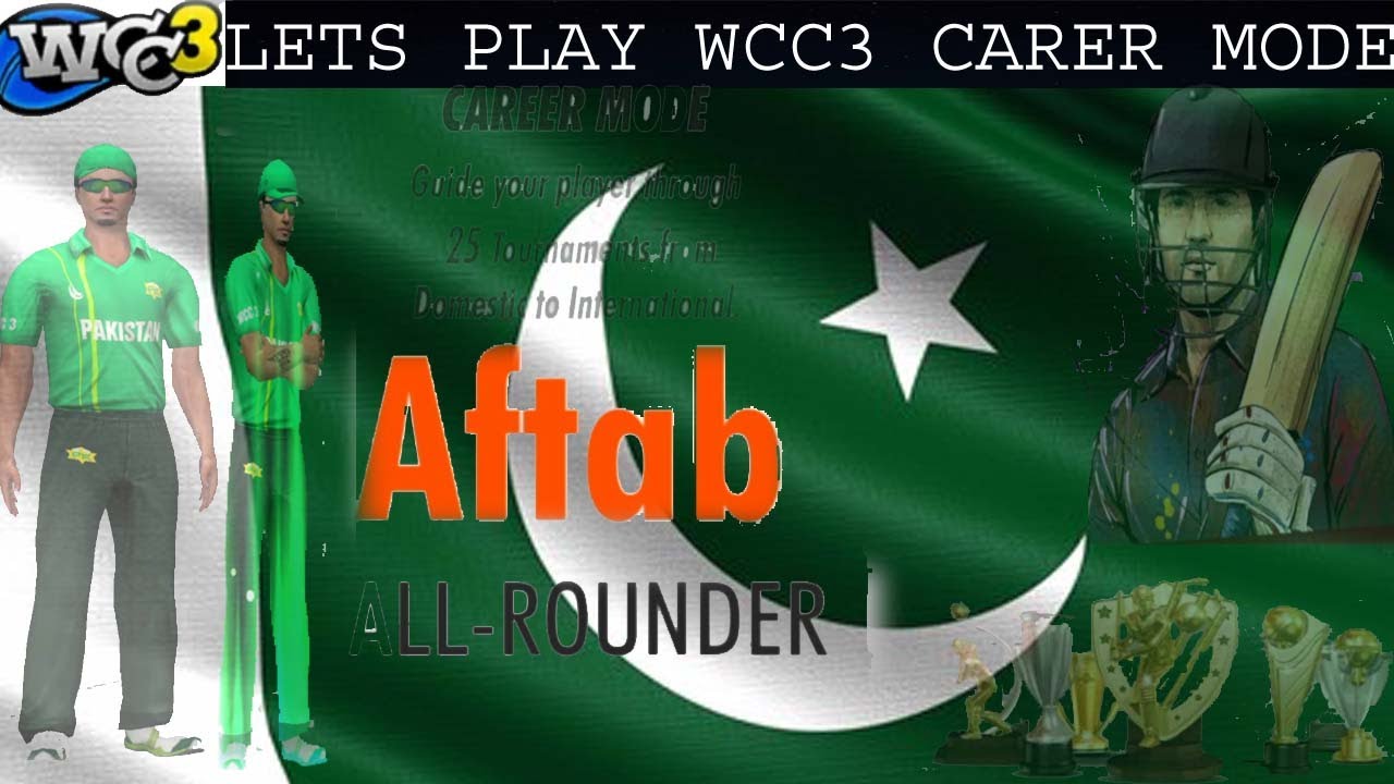 WCC3 CAREER MODE EPISODE 1 PAKISTAN CLUB MATCHES  5 OVERS 10 MATCHES TOURNAMENT hx aftab gaming