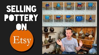 Selling Pottery On Etsy  my thoughts and strategy