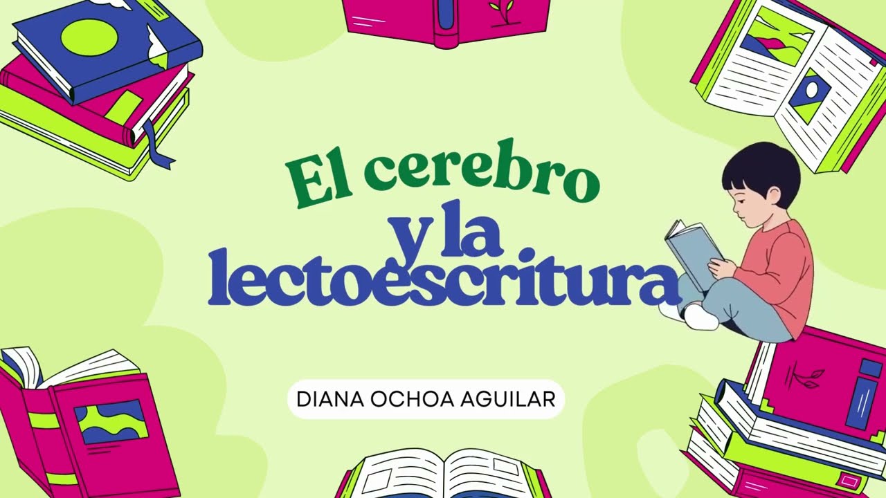 El Cerebro y la Lectoescritura