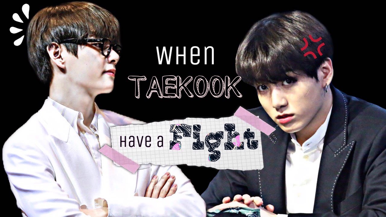 What if Taekook had a fight? (Part 1)
