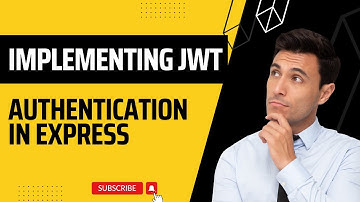 How to Implement JWT Authentication in Express