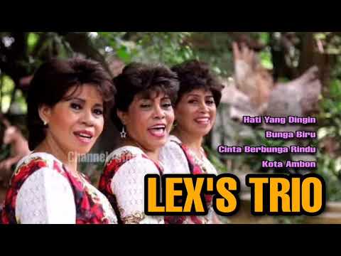 LEX'S TRIO, The Very Best Of, Vol. 2 : Hati Yang Dingin-Bunga Biru-Cinta Berbunga Rindu-Kota Ambon