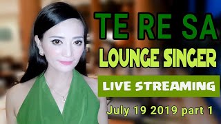 TE RE SA Lounge Singer July 19 part 1