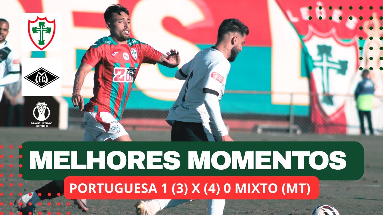 SÉRIE D | PORTUGUESA 1 (3) X (4) 0 MIXTO - MT - Melhores Momentos - 09 ...