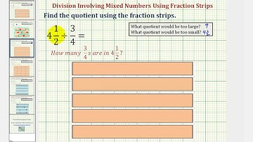 Ex 1: Find the Quotient of a Mixed Number and Fraction using Fraction Strips