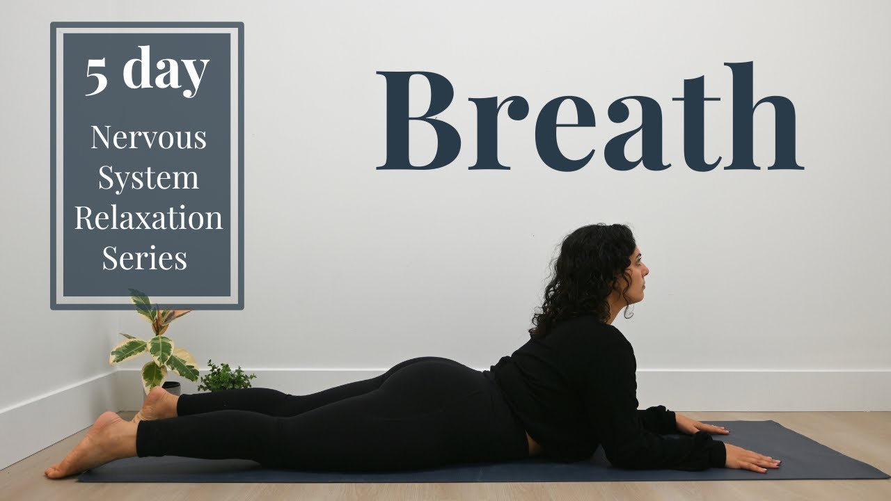 Day 5-Breath | 5 Day Nervous System Relaxation Trauma Informed Yoga Series