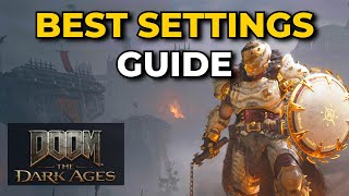 Doom: The Dark Ages - Best Settings Guide (Optimization & Maximum FPS)