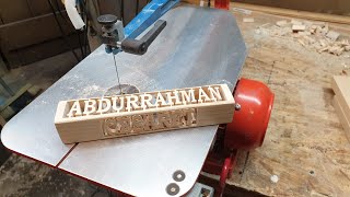 3D Name with Scroll saw Dekupiersäge kıl testere ile ahşap isimlik