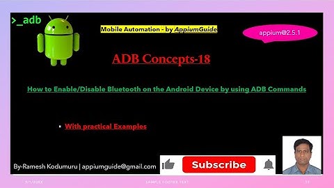 #18 ADB Concepts | How to Enable/Disable Bluetooth on the Android Device by using ADB Commands
