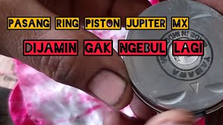 cara pasang ring piston dan rakit mesin, jupiter mx #mekanik pemula#bongkar mesin.
