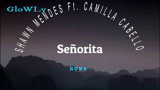 Shawn Mendes ft. Camilla Cabello - Señorita LYRICS LirikTerjemahan   Makna