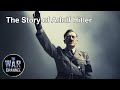 The Story of Adolf Hitler | Full Movie
