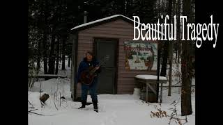 Samuel Klahn - Beautiful Tragedy Original Song