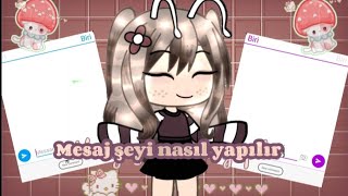 Gacha Life Mesaj Şeyi Nasıl Yapılır?