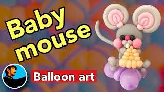 【Balloonart 61】 How to make a Baby mouse バルーンアートの作り方 ネズミの赤ちゃん
