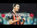 Zlatan Ibrahimovic angry what's app status | 💥💥💪😡 | attitude 🤬🤬😠| #Shorts.