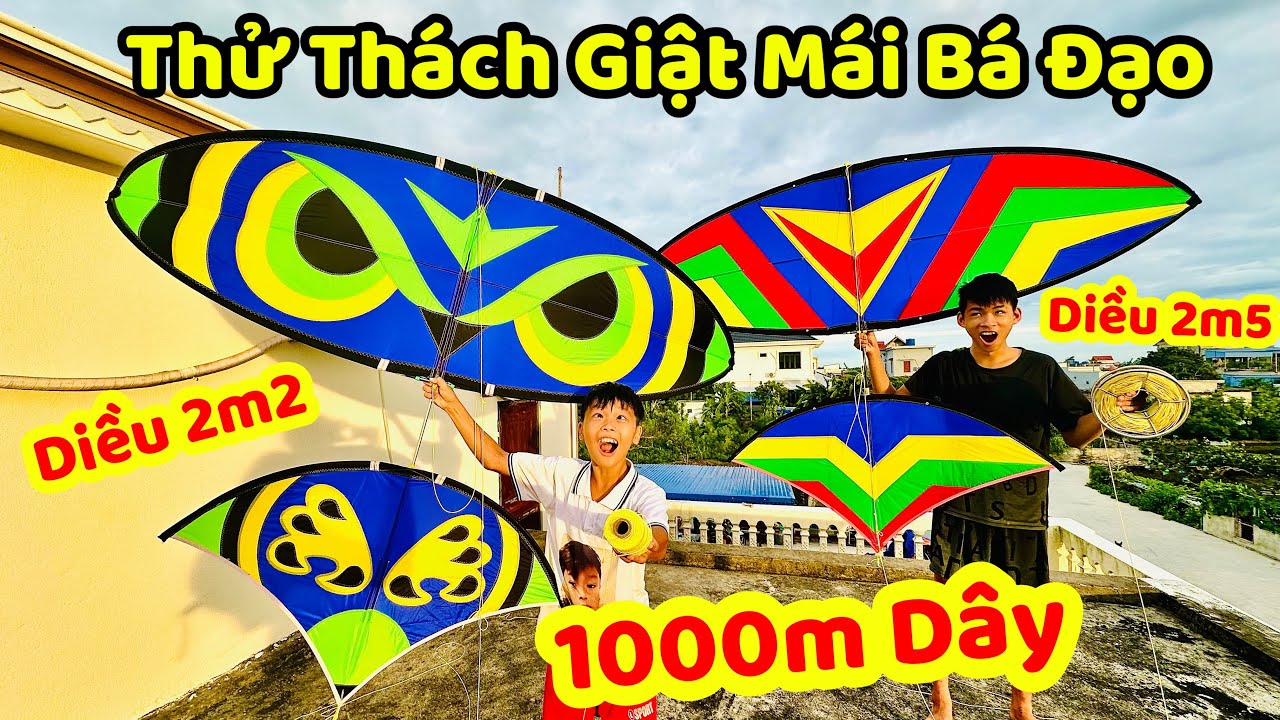 Thả 1000m Dây Thử Thách Giật Tay Diều Trên Mái Cực Bá Đạo
